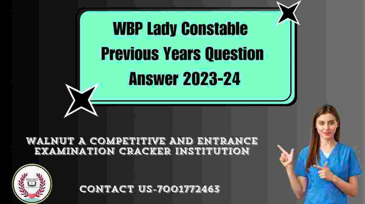 Wbp Lady Constable Previous Years Question Answer